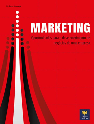 Marketing - Versao Ampliada: Marketing - Versao Ampliada, De Kuazaqui, Dr. Edmir. Editora Viena, Capa Mole, Edição 1 Em Português, 2022