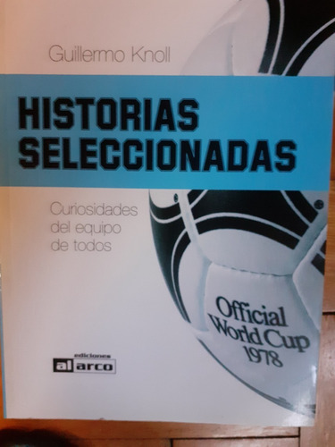 Libro Futbol Historias Seleccionadas