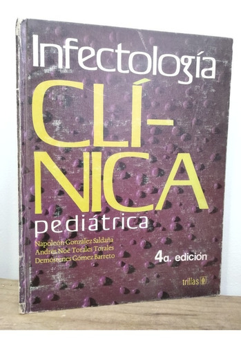 Infectología Clínica Pediátrica Napoleón González Saldaña