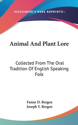 Libro Animal And Plant Lore: Collected From The Oral Trad...