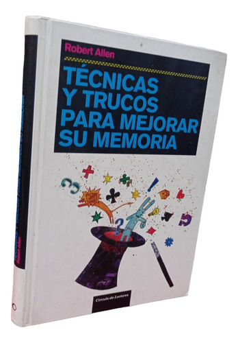 Técnicas Y Trucos Para Mejorar Su Memoria Robert Allen (Reacondicionado)