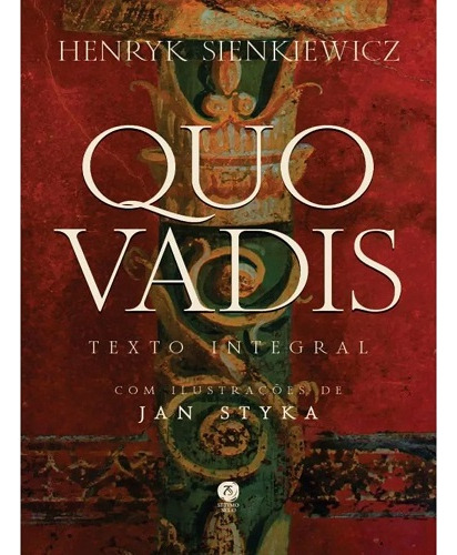 Quo Vadis Romance No Tempo De Nero, De Henryk Sienkiewicz. Editora Sétimo Selo, Capa Mole Em Português, 2023