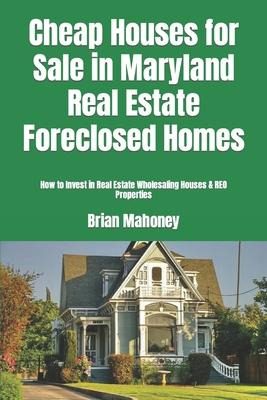 Libro Cheap Houses For Sale In Maryland Real Estate Forec...