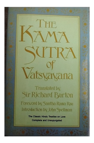 The Kama Sutra Of Vatsyayana, Richard Burton (traductor)