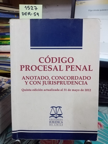 Código Procesal Penal // Emilio Pfeffer, Rossy Lama Díaz
