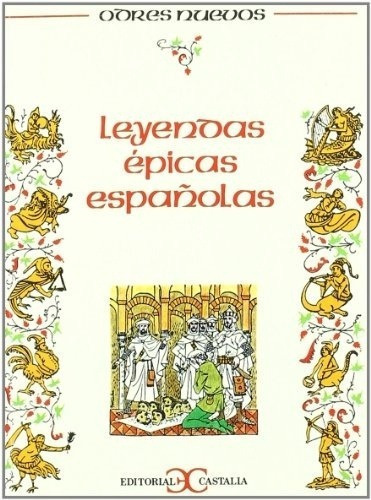 Leyendas Epicas Españolas - Aa. Vv, De Aa. Vv.. Editorial Castalia En Español