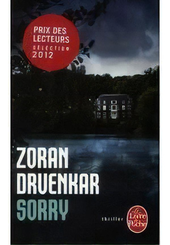 Sorry, De Drvenkar Zoran. Editorial Livre De Poche En Francés