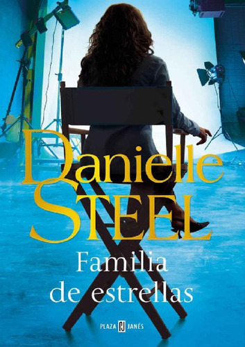 Familia De Estrellas - Danielle Steel