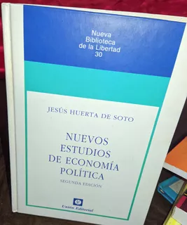 Nuevos Estudios De Política Económica Jesús Huerta De Soto