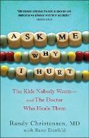 Ask Me Why I Hurt - Randy Christensen
