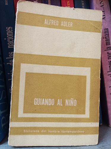 Guiando Al Niño. Alfred Adler. Paidós Editorial 