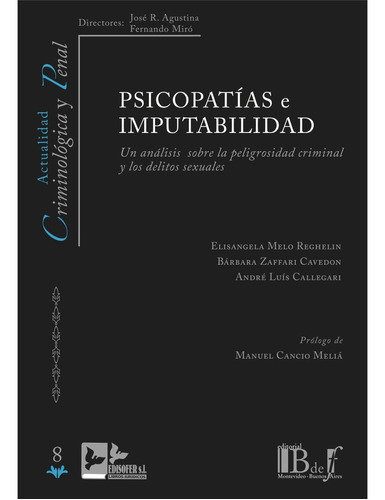 Psicopatias E Imputabilidad - Melo Reghelin, Zaffari Cavedon