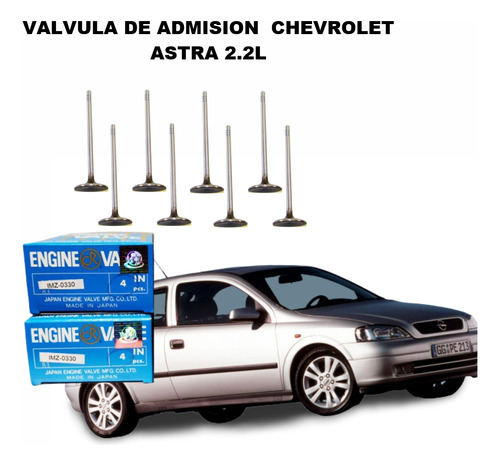 Valvula De Admision  Chevrolet Astra 2.2l