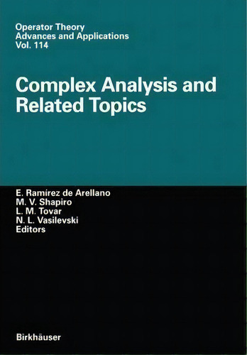 Complex Analysis And Related Topics, De E. Ramirez De Arellano. Editorial Springer Basel, Tapa Blanda En Inglés