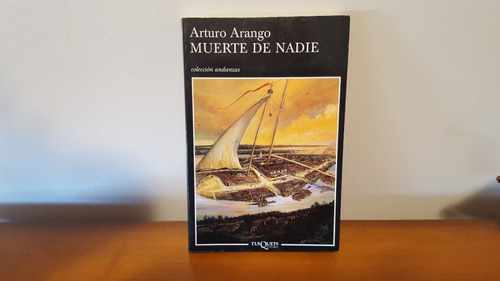 Muerte De Nadie - Arturo Arango - En Muy Buen Estado!!!