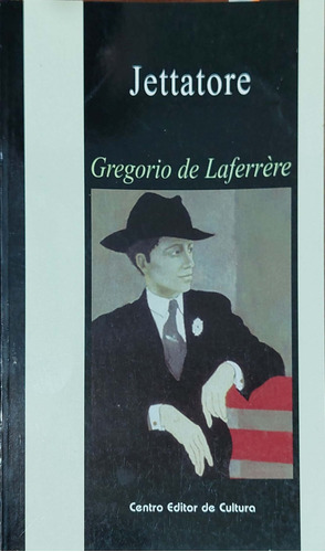 Jettatore Gregorio De Laferrere Centro Editor Nuevo *