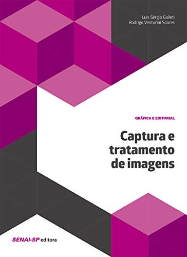 Libro Captura E Tratamento De Imagens De Luiz Sérgio Rodrigo