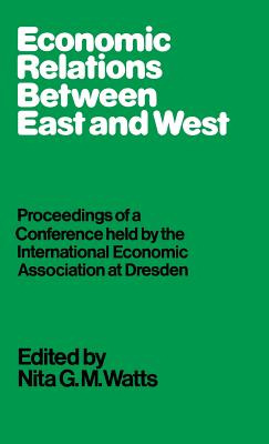 Libro Economic Relations Between East And West: Proceedin...