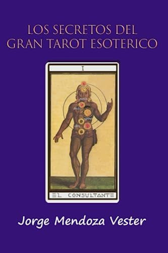 Libro: Los Secretos Del Gran Tarot Esotérico (spanish