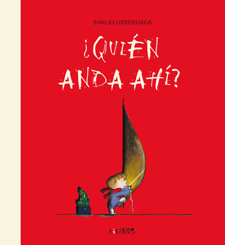 ¿quien Anda Ahí? (libro Original)