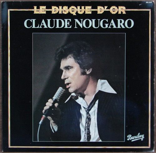 Claude Nougaro - Le Disque D´or - Lp Frances Año 1978