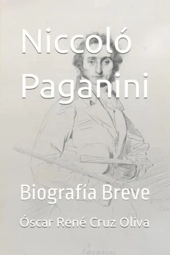 Niccolo Paganini: Biografia Breve