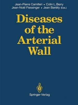 Libro Diseases Of The Arterial Wall - Jean-pierre Camilleri