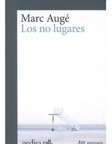 No Lugares,los - Auge,marc