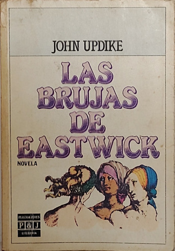 Las Brujas De Eastwick - John Updike