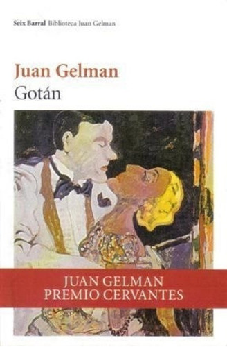 Gotán, Juan Gelman. Ed. Seix Barral