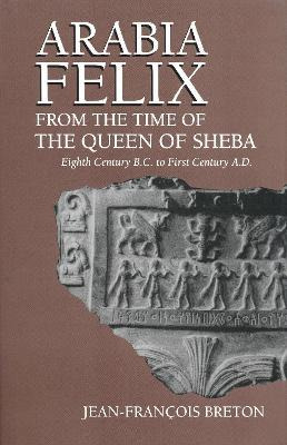 Libro Arabia Felix From The Time Of The Queen Of Sheba - ...