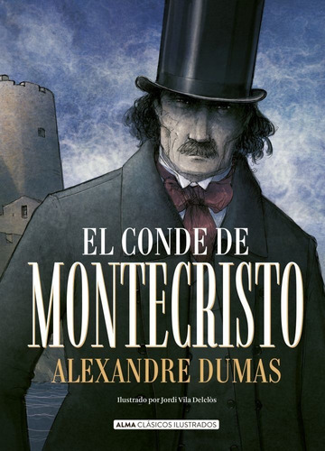 Conde De Montecristo - Clasicos Ilustrados - Alexandre Dumas