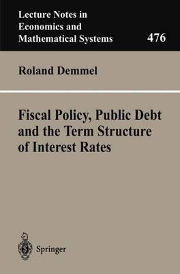 Libro Fiscal Policy, Public Debt And The Term Structure O...