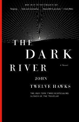 Libro The Dark River - John Twelve Hawks