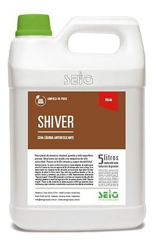 Cera Líquida Autobrillo Antideslizante Seiq Shiver X 5 Lts.