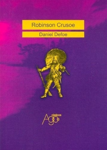 Robinson Crusoe - Defoe, Daniel, De Defoe, Daniel. Editorial Agebe En Español