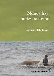 Nunca Hay Suficiente Mar - El Jaber Loreley 