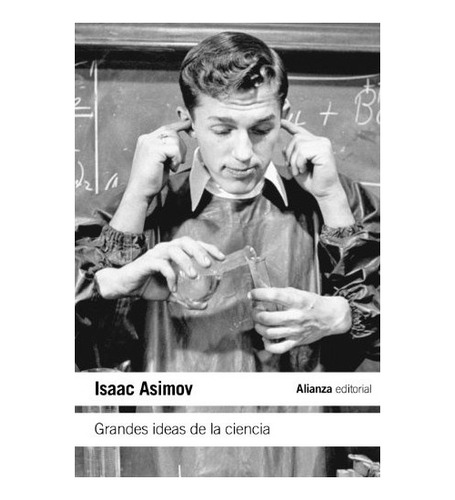 Grandes Ideas De La Ciencia - Asimov, Isaac; Paredes Larruce
