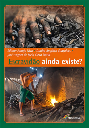 Escravidão Ainda Existe?