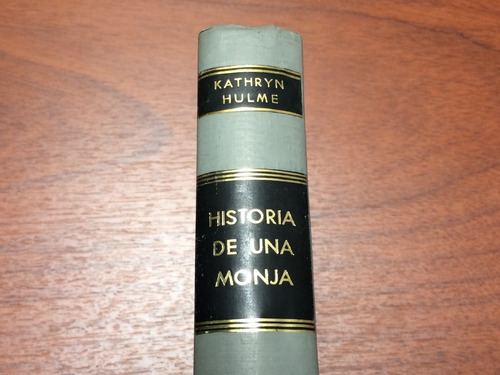 Historia De Una Monja - Kathryn Hulme - Novela