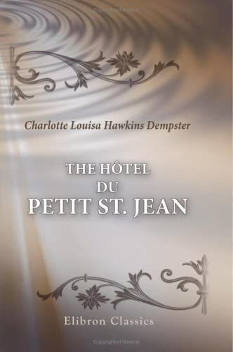 Libro:  Libro: The Hôtel Du Petit St. Jean: A Gascon Story