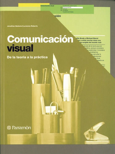 Comunicación Visual, De Jonathan Baldwin, Lucienne Roberts. Editorial Parramon En Español