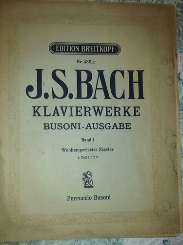 J.s.bach Klavierwerke Busoni-ausgabe Band 1 N 4301c