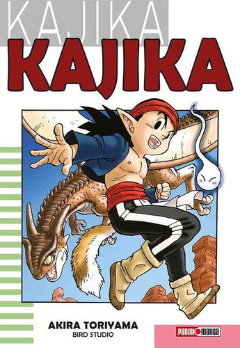 Kajika: Kajika, De Akira Toriyama. Serie Kajika, Vol. 1. Editorial Panini, Tapa Blanda, Edición 1 En Español, 2021