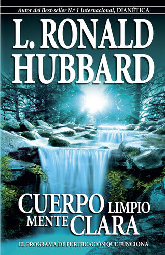 Libro: Cuerpo Limpio, Mente Clara [clear Body, Clear Mind] (