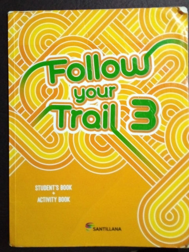 Follow Your Trail 3 Student´s + Activiti Book Como Nuevo