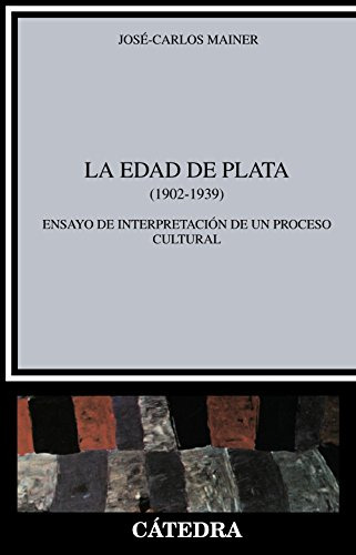 Libro La Edad De Plata De Mainer José Carlos Catedra