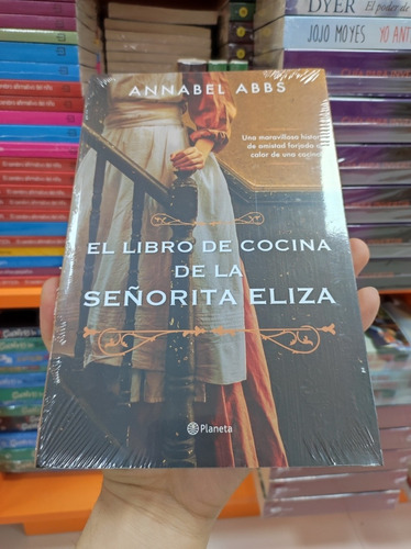 El Libro De Cocina De La Señorita Eliza - Annabel Abbs