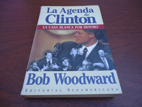 La Agenda De Clinton - Bob Woodward -ee.uu- Política-detalle