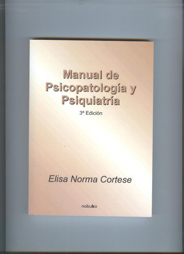 Manual De Psicopatología Y Psiquitría 